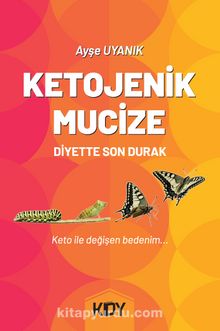 Ketojenik Mucize - Ayşe Uyanık