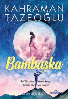 Bambaşka - Kahraman Tazeoğlu