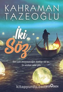 İki Söz - Kahraman Tazeoğlu