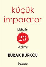 Küçük İmparator & Liderin 23 Adımı
