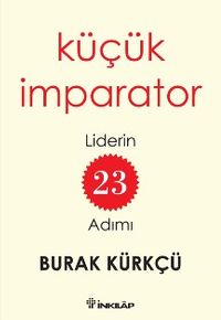 Küçük İmparator & Liderin 23 Adımı