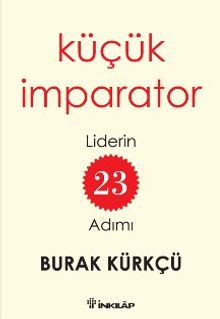Küçük İmparator & Liderin 23 Adımı