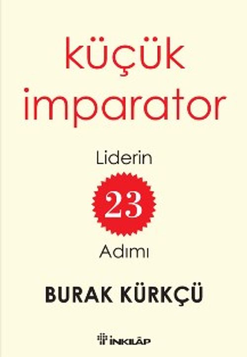 Küçük İmparator & Liderin 23 Adımı