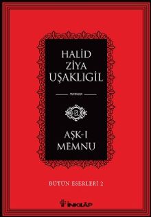 Aşk-ı Memnu / Bütün Eserleri 