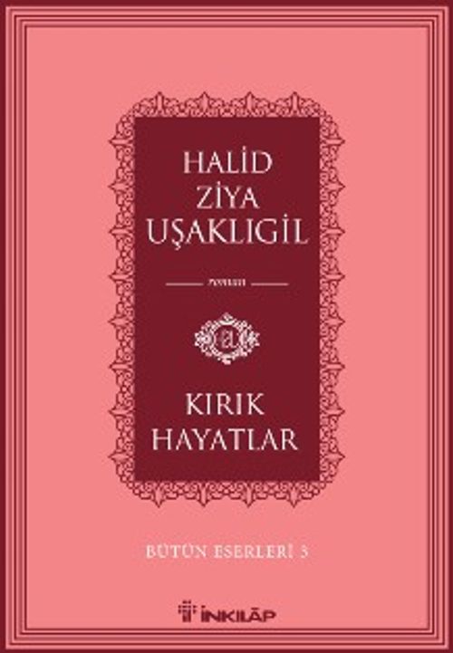 Kırık Hayatlar / Bütün Eserleri 3                        