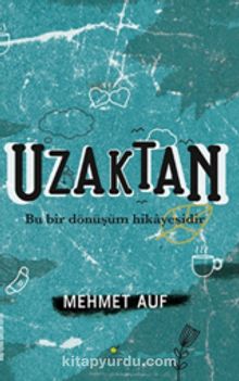 Uzaktan - Mehmet Auf