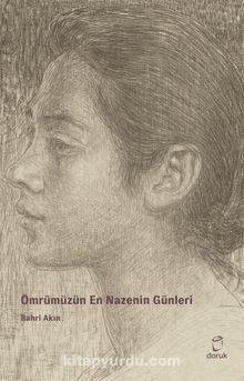 Ömrümüzün En Nazenin Günleri - Bahri Akın
