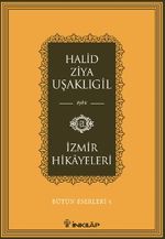 İzmir Hikayeleri / Bütün Eserleri 4                 