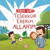Babam İ&ccedil;in Teşekk&uuml;r Ederim Allah'ım