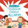Kardeşim İ&ccedil;in Teşekk&uuml;r Ederim Allah'ım