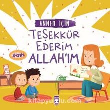 Annem İçin Teşekkür Ederim Allah'ım - Arzu Aydos Demir