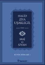 Mai ve Siyah / Bütün Eserleri 1 