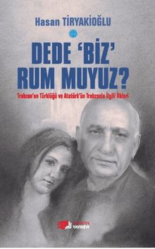 Dede Biz Rum muyuz?