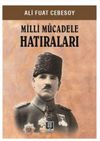 Milli M&uuml;cadele Hatıraları