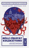Milli Cinayat Koleksiyonu & Ge&ccedil;mişten G&uuml;n&uuml;m&uuml;ze Polisiye