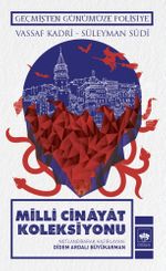 Milli Cinayat Koleksiyonu & Geçmişten Günümüze Polisiye