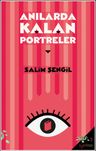 Anılarda Kalan Portreler