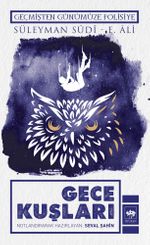 Gece Kuşları & Geçmişten Günümüze Polisiye