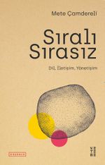 Sıralı Sırasız & Dil, İletişim, Yönetişim
