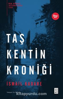 Taş Kentin Kroniği - İsmail Kadare
