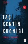 Taş Kentin Kroniği