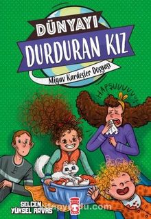 Miyav Kardeşler Dosyası - Dünyayı Durduran Kız 2 - Selcen Yüksel Arvas