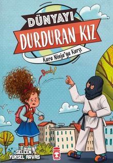 Kara Ninja’ya Karşı - Dünyayı Durduran Kız 2