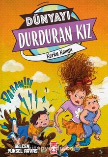 Korku Kampı - Dünyayı Durduran Kız 2 - Selcen Yüksel Arvas