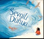 Sevgili Dünya