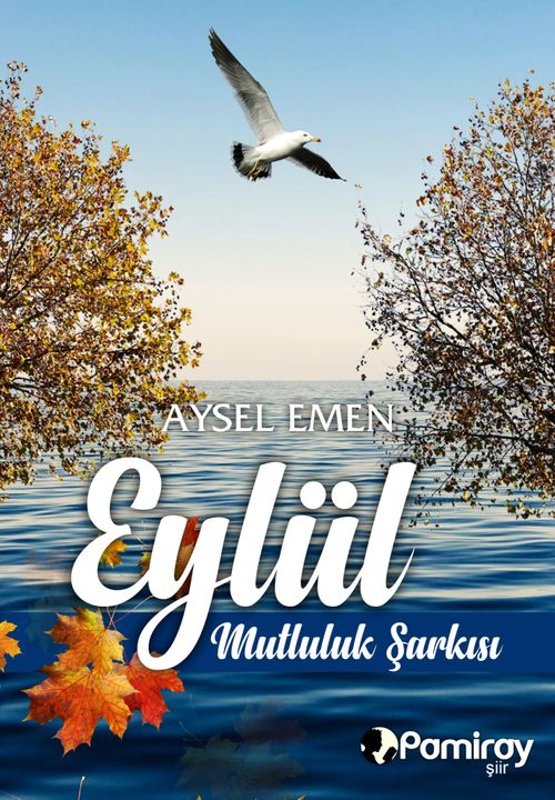 Eylül & Mutluluk Şarkısı