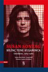 Bilin&ccedil; Tene Kuşanınca (G&uuml;nl&uuml;kler, 1964-1980)