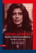 Bilinç Tene Kuşanınca (Günlükler, 1964-1980)