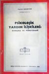 Psikolojik Yardım İlişkileri: Danışma ve Psikoterapi (3-D-17)