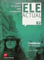Ele Actual B2 Cuaderno de ejercicios +Cd