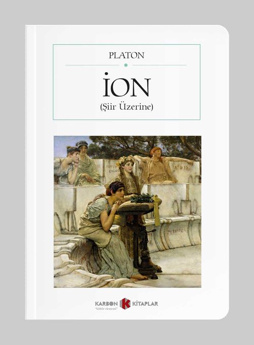 İON (Şiir Üzerine) (Cep Boy) (Tam Metin)