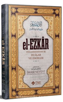 El Ezkar & Resulullah'ın (s.a.v.) Dilinden Dualar ve Zikirler (İthal Kağıt) - İmam Nevevi