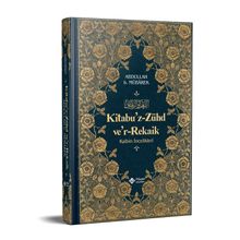 Kitabu'z Zühd ver-Rekaik Kalbin İncelikleri İthal 