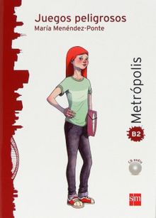Juegos peligrosos +CD (Metropolis Nivel B2) 