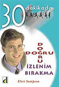 Doğru İzlenim Bırakma 30 Dakikada