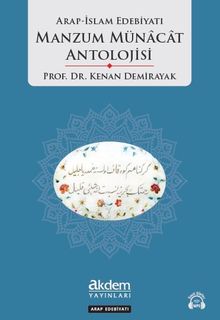 Arap İslam Edebiyatı Manzum Münacat Antolojisi
