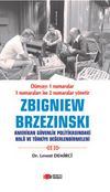 Zbigniew Brzezinski Amerikan Güvenlik Politikasındaki Rolü ve Türkiye Değerlendirmeleri