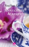 Menekşeler A&ccedil;arken
