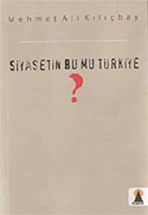 Siyasetin Bu mu Türkiye?