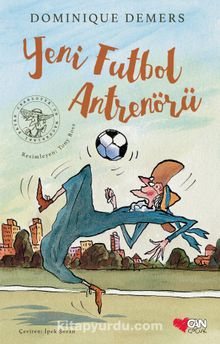 Yeni Futbol Antrenörü - Dominique Demers