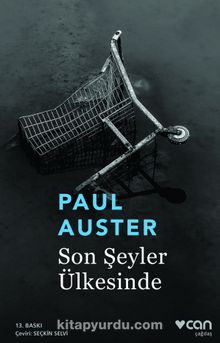 Son Şeyler Ülkesinde - Paul Auster