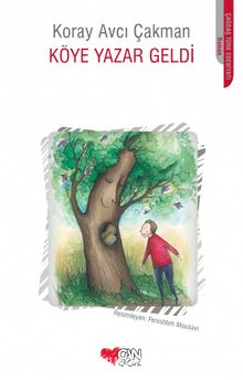 Köye Yazar Geldi - Koray Avcı Çakman