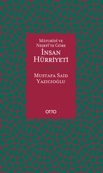 Maturidi ve Nesefi'ye Göre İnsan Hürriyeti (Ciltli)