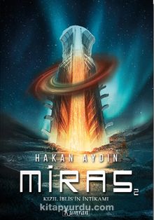 Miras 2 / Kızıl İblis’in İntikamı - Hakan Aydın
