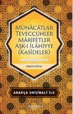 Münacatlar Teveccühler Marifetler Aşk-ı İlahiyye (Kasideler)