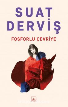 Fosforlu Cevriye - Suat Derviş